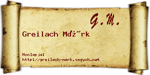 Greilach Márk névjegykártya